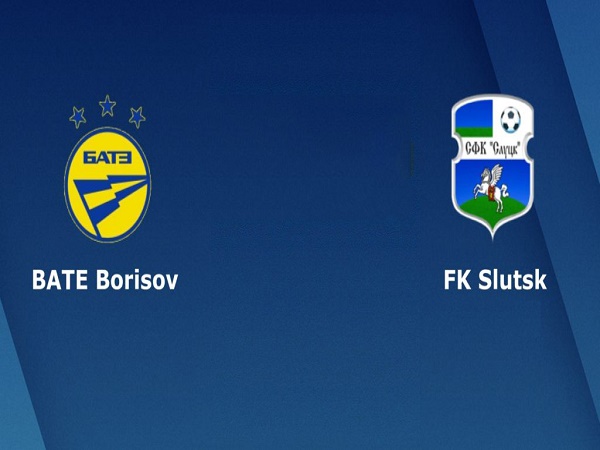 Phân tích kèo BATE Borisov vs Slutsk, 23h00 ngày 16/5