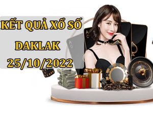Dự đoán xổ số Daklak ngày 25/10/2022 soi cầu lô VIP thứ 3