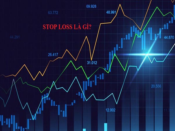 Stop Loss là gì? Hướng dẫn chi tiết về khái niệm Stop Loss