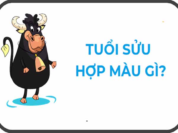 Tuổi Sửu hợp màu gì