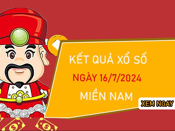 Dự đoán XSMN 16/7/2024 chốt số giải tám đài miền Nam