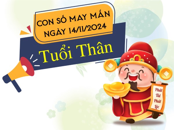 Đi tìm con số cát lộc tuổi Thân hôm nay ngày 14/11/2024