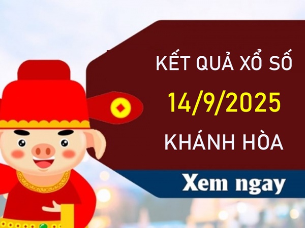 Thống kê xổ số Khánh Hòa ngày 14/9/2025 chính xác nhất